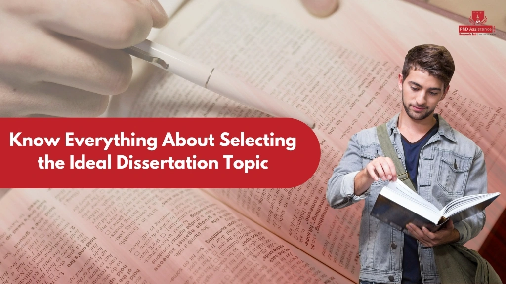 The Importance of Dissertation Topic Selection